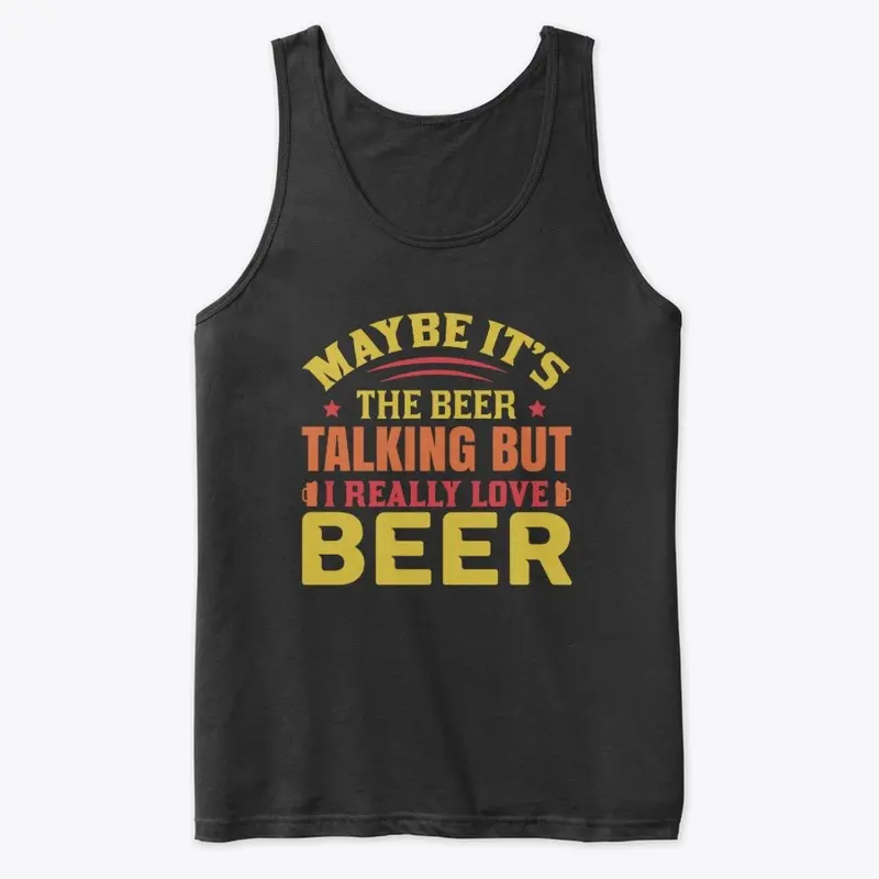 I Really Love Beer