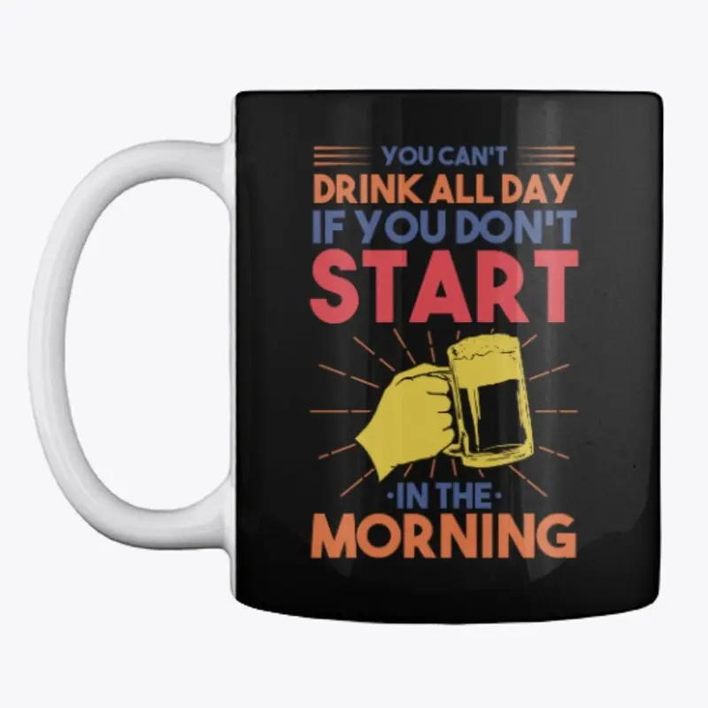 You Can't Drink All Day