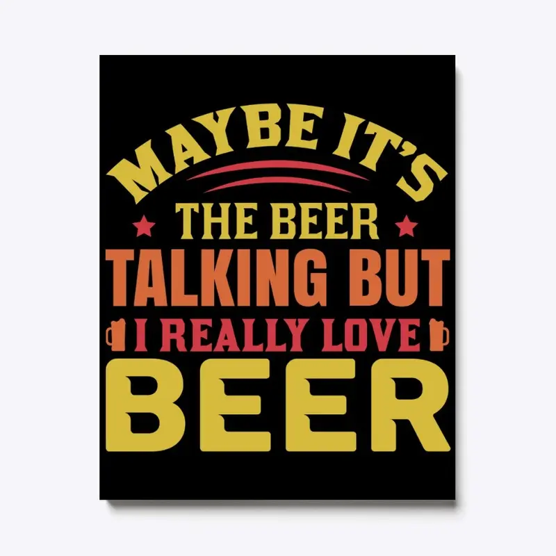 I Really Love Beer