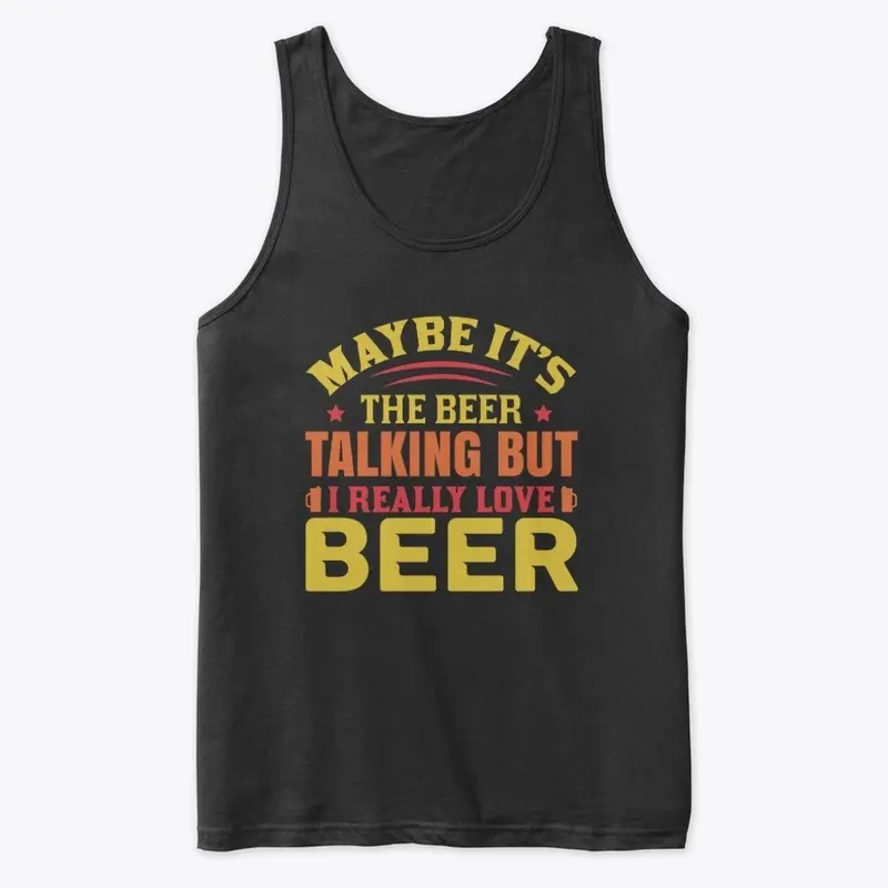 I Really Love Beer