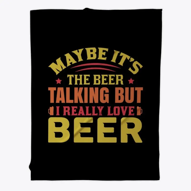 I Really Love Beer