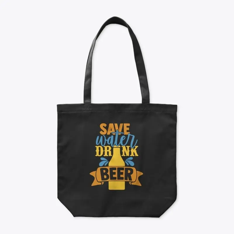 Save Water Drink Beer