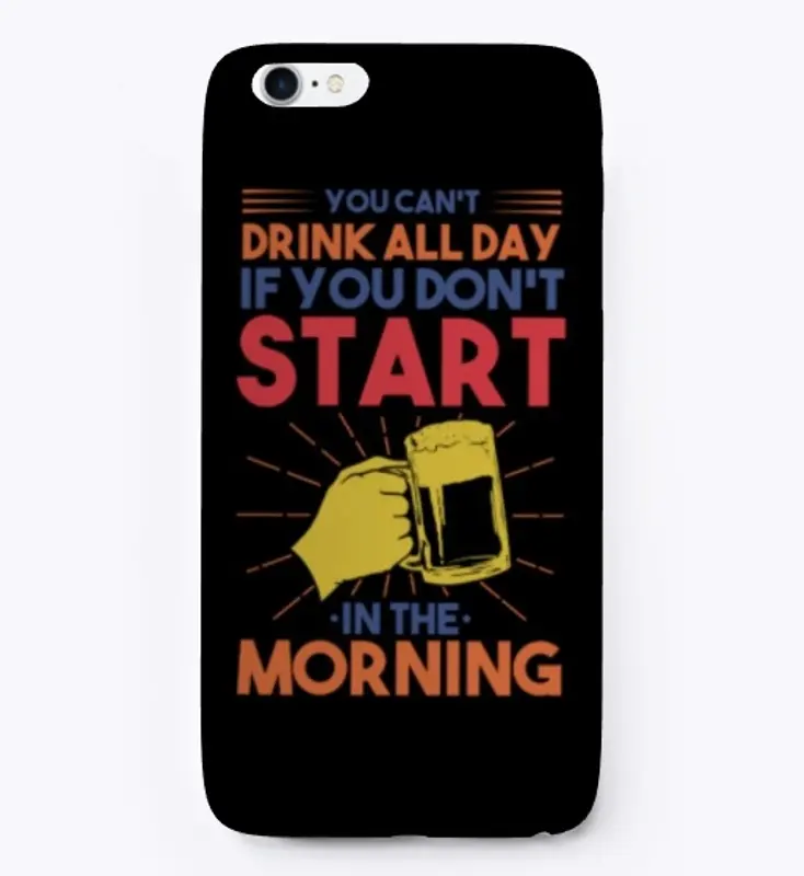 You Can't Drink All Day