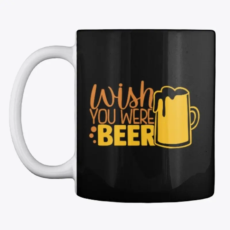 Wish You Were Beer